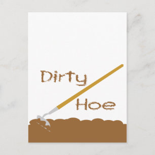 Dirty hoe postkarte