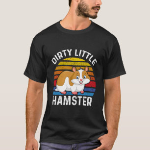 Dirty Little Hamster Niedlich Hamsters Lovers Kost T-Shirt