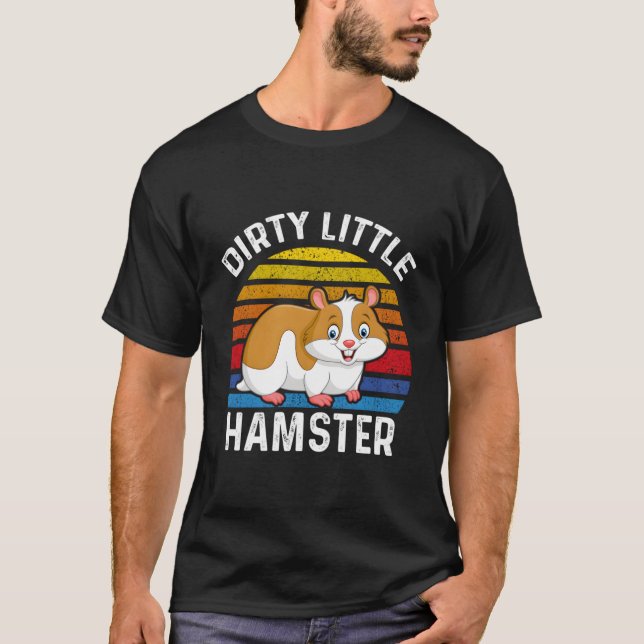 Dirty Little Hamster Niedlich Hamsters Lovers Kost T-Shirt (Vorderseite)