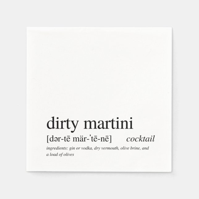 Dirty Martini Modern Zitat schwarze Typografie Serviette (Vorderseite)