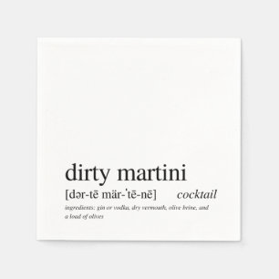 Dirty Martini Modernes Zitat Schwarze Typografie Serviette