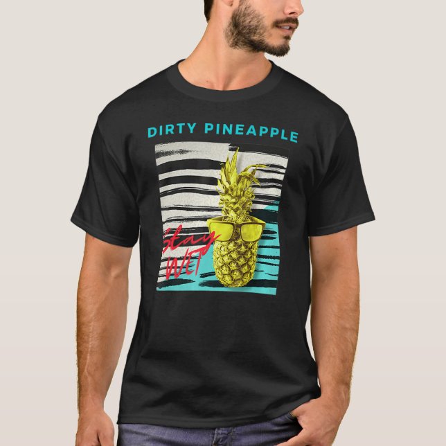 DIRTY PINEAPPLE RETRO T-Shirt (Vorderseite)