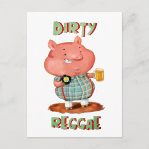 Dirty Reggae Pig Postkarte