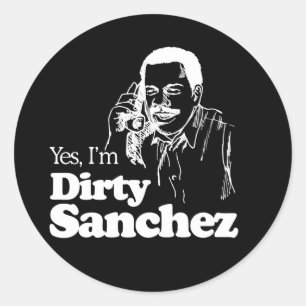 DIRTY SANCHEZ 4 T - Shirt Runder Aufkleber