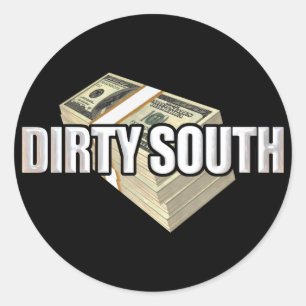 Dirty South Dollars Runder Aufkleber