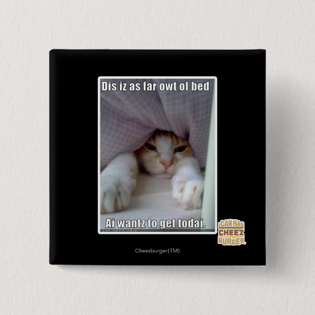 DIS iz als weit owt des Betts. Button (Vorderseite)