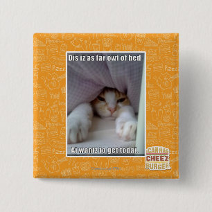 DIS iz als weit owt des Betts. Button