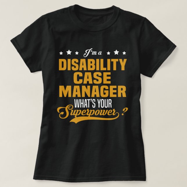 Disability Case Manager T-Shirt (Design vorne)