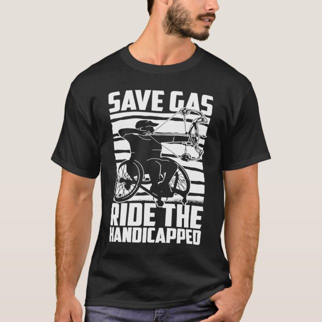 Disability Hilarious Handicapped Disabled Wheelcha T-Shirt (Vorderseite)