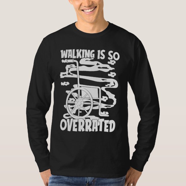 Disabled Hilarious Handicapped Disability Wheelcha T-Shirt (Vorderseite)