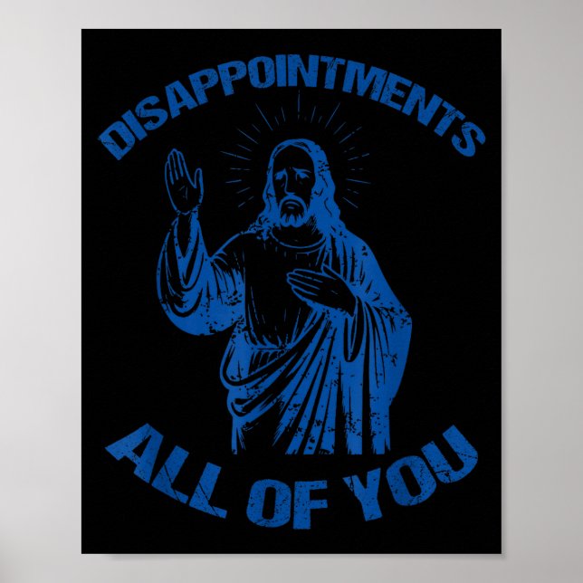 Disapintments All Of You Fun Retro Christian Vinta Poster (Vorne)