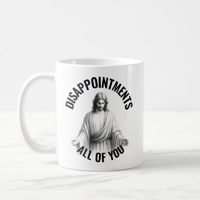 Disappointments All of You - Funny Jesus Meme Kaffeetasse (Links)