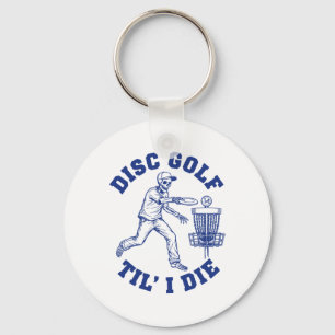 Disc Golf Bis Ich Sterbe Lustig Schlüsselanhänger