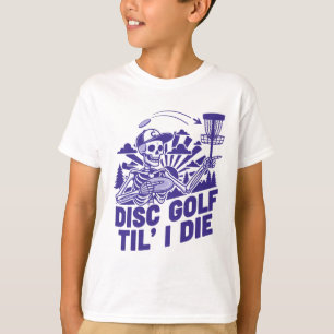 Disc Golf Bis Ich Sterbe Lustiger Disc Golfer Flyi T-Shirt