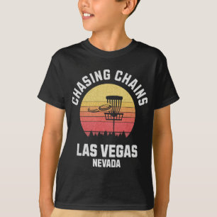 Disc Golf Chasing Chains Las Vegas Nevada Golf Fr T-Shirt