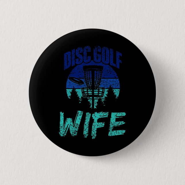 Disc Golf Ehefrau Disc Golfer Disc Golfing Spieler Button (Vorderseite)