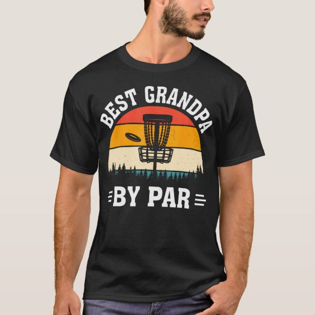 Disc Golf Frisbee Golfer Disc Golfing Best T-Shirt (Vorderseite)