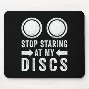 Disc Golf Hör Auf Meine Scheiben Anzustarren Frisb Mousepad