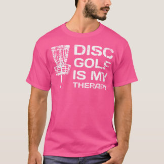 Disc Golf ist meine Therapiediskette Golf Frisbee  T-Shirt