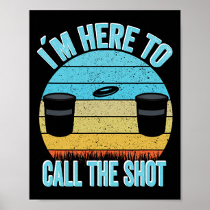 Disc Golf Kanjam Ich bin hier, um den Schuss zu ru Poster