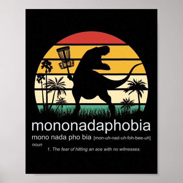 Disc Golf Mononadaphobia Funny Disk Golf 1  Poster (Vorne)