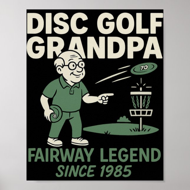 Disc Golf Opa Fairway Legende seit 1985  Poster (Vorne)