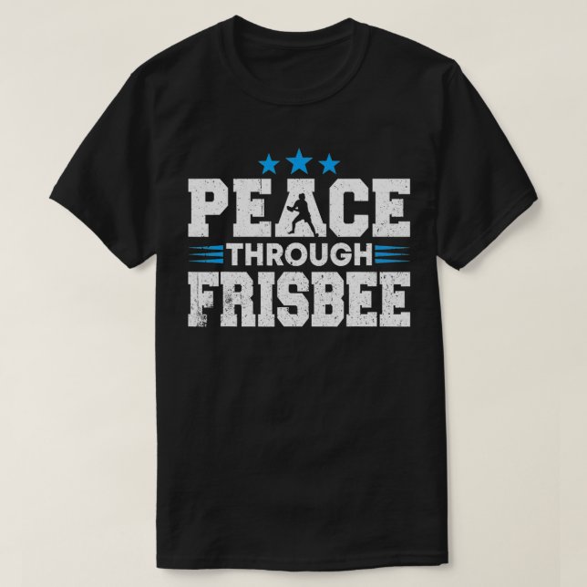 Disc Golf Player Peace through Ultimate Frisbee Pl T-Shirt (Design vorne)