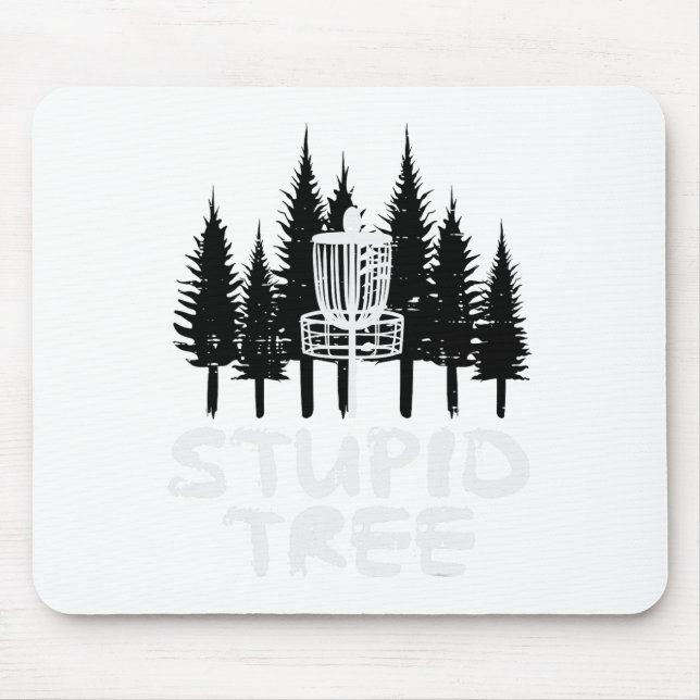 Disc Golf Stupid Tree Funny Frisbee Golfer Frolf Mousepad (Vorne)