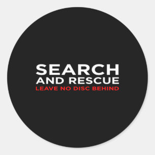 Disc Golf - Suche und Rettung Lassen Sie keine Sch Runder Aufkleber