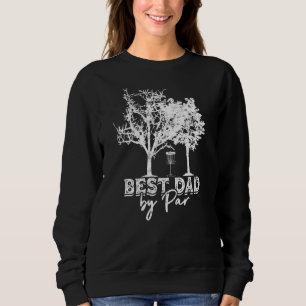 Disc Golf Vater Bester Vater Par Par Frisbee Golf  Sweatshirt
