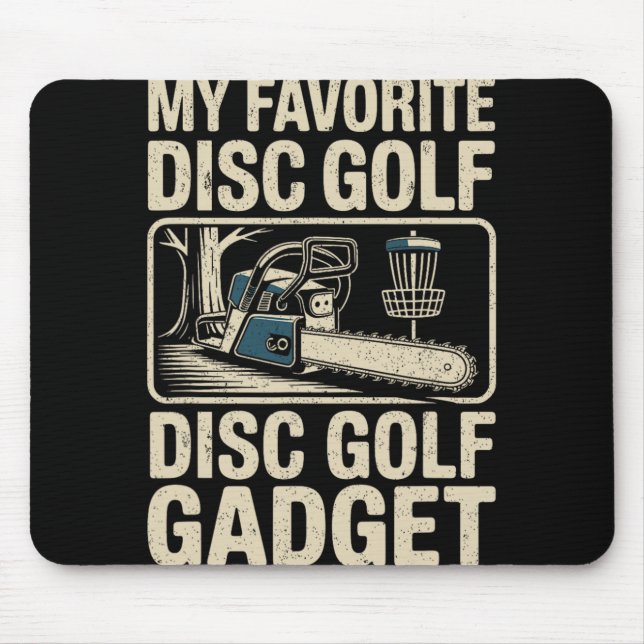 Disc Golf Witz Mein Lieblings-Disc-Golf-Gadget _2  Mousepad (Vorne)