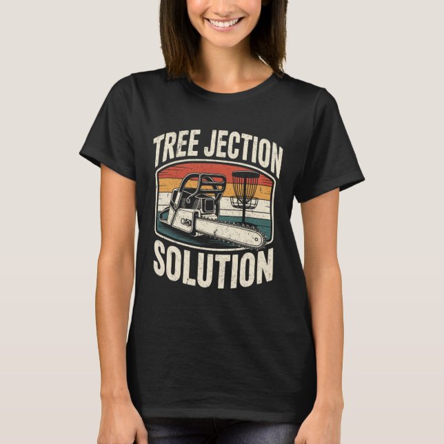 Disc Golf Witz Tree-jection Lösung _3  T-Shirt (Vorderseite)