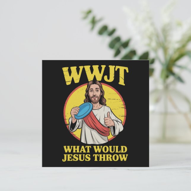 Disc Golf Wwjt What Would Jesus Throw Frisbee  Einladung (Stehend Vorderseite)