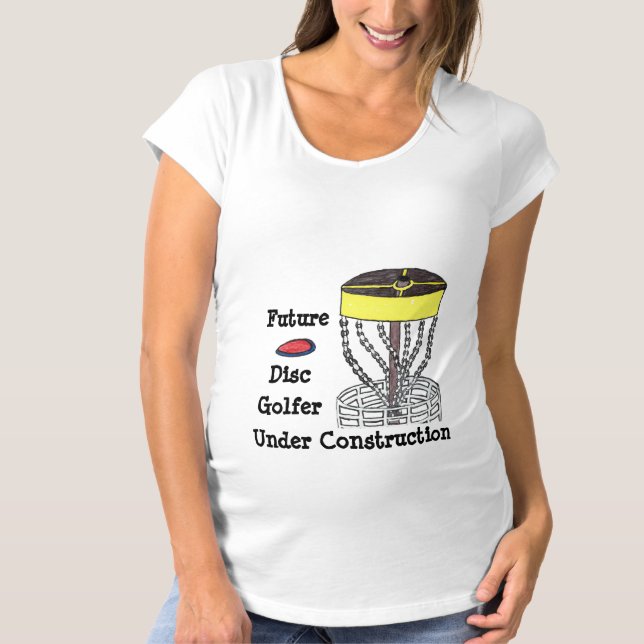 Disc-Golfim bau MutterschaftsShirt T-Shirt (Vorderseite)