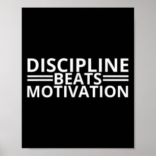 Discipline Beats Motivation Gym Poster