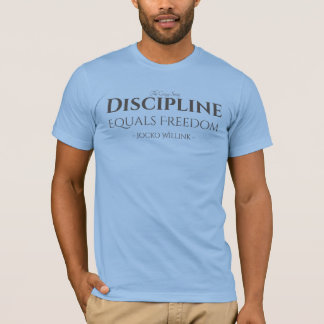 Discipline Equals Freedom T - Shirt