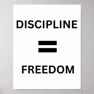 Discipline = Freiheit - Schlüssel zum Erfolg Poster