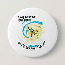 Discipline ist die Brücke zwischen Kampfkünsten Button