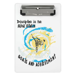 Discipline ist die Brücke zwischen Kampfkünsten Mini Klemmbrett