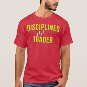Discipline Trader T-Shirt