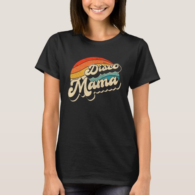 Disco 70 s Costume Mens Women Retro Disco Mama T-Shirt (Vorderseite)
