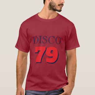 Disco 79 Pop Art Musik Unterhaltung Retro T-Shirt