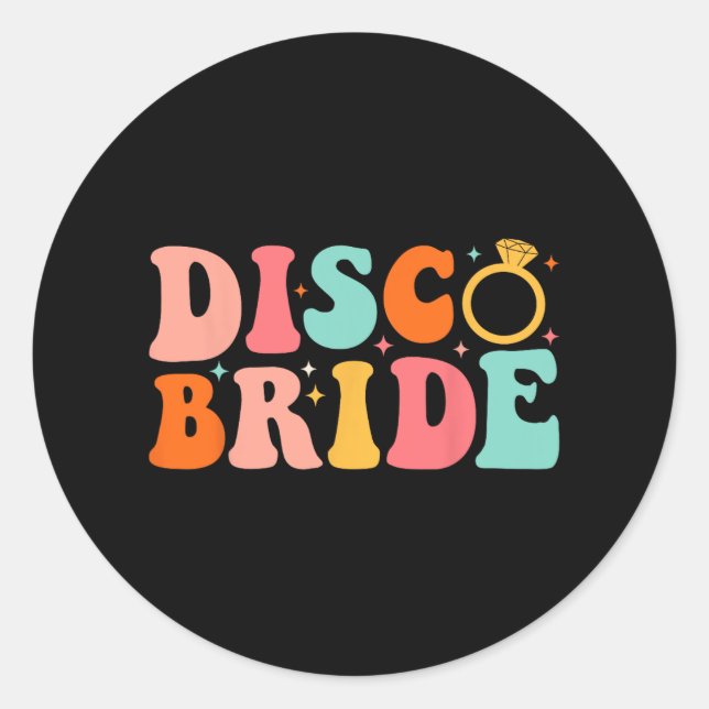 Disco Bride Future Frau Groovy Retro Bachelorette  Runder Aufkleber (Vorderseite)