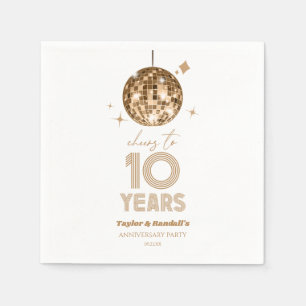Disco Cheers 10 Years Wedding Anniversary Party Serviette