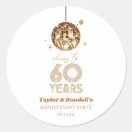 Disco Cheers 60 Years Wedding Anniversary Party Runder Aufkleber
