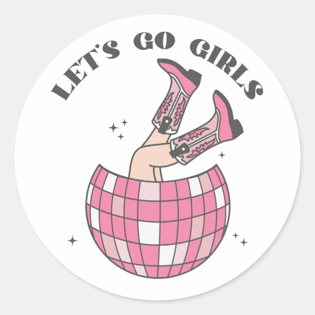 Disco Cowgirl Let's Go Girls Runder Aufkleber (Vorderseite)