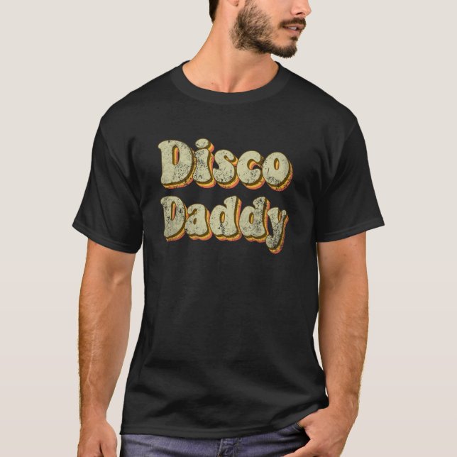 Disco Daddy Disco Kostüme Herren 70er Kostüme für  T-Shirt (Vorderseite)
