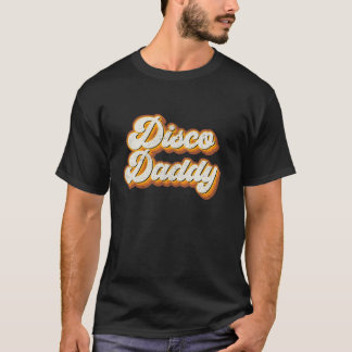 Disco Daddy Retro Matching 60er 70er Party Kostüm T-Shirt