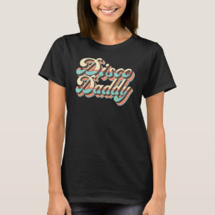 Disco Daddy Retro Matching 60er 70er Party Kostüm T-Shirt
