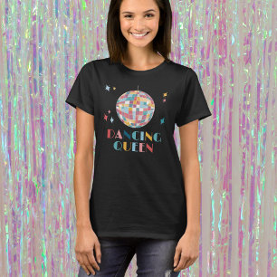 Disco Dancing Queen Guest of Honor Party Sign T-Shirt